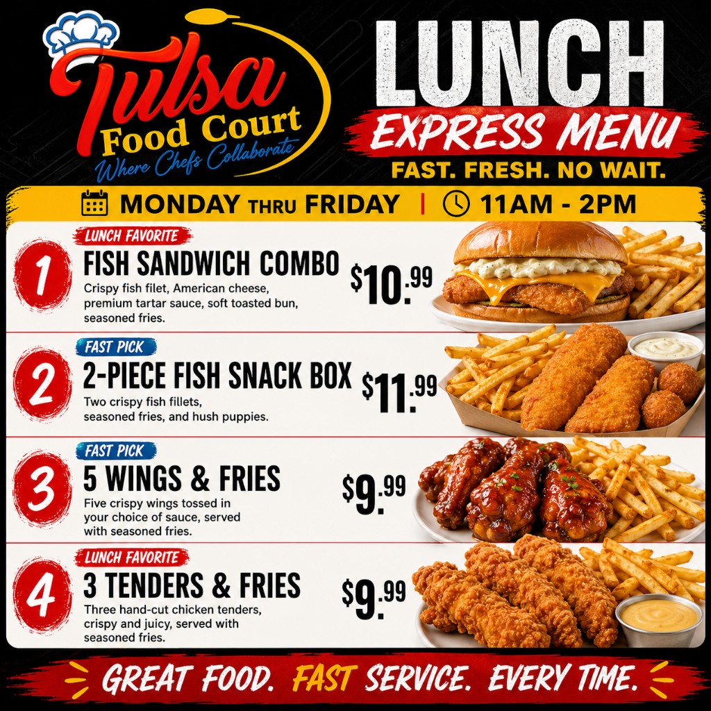 Tulsa Food Court Power Lunch Specials — Monday through Friday 11am to 4pm